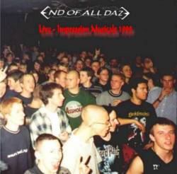 End Of All Daze : A Real Dazed One